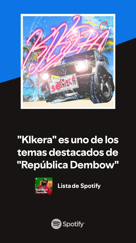 Tarjeta de Spotify: «Klkera» es uno de los temas destacados de «República Dembow», lista editorial de Spotify