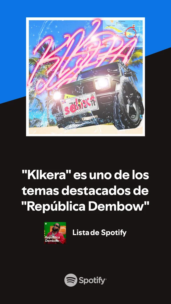 Tarjeta de Spotify: «Klkera» es uno de los temas destacados de «República Dembow», lista editorial de Spotify